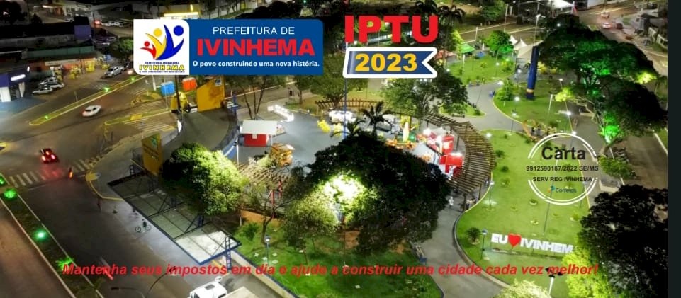 Carnês do IPTU começaram a ser entregues aos contribuintes em Ivinhema