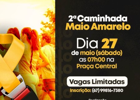 Ivinhema terá segunda caminhada Maio Amarelo.
