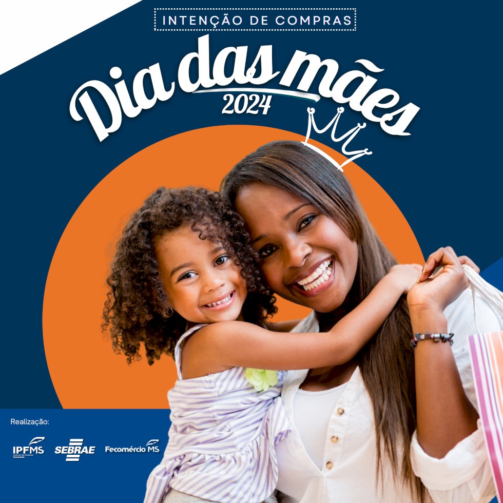 Dia das Mães deve movimentar R$ 478 milhões em MS este ano; valor é menor que 2023