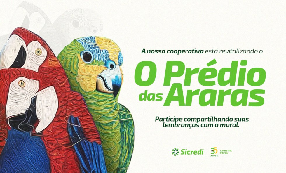 Sicredi Centro-Sul MS/BA está revitalizando a pintura do Prédio das Araras